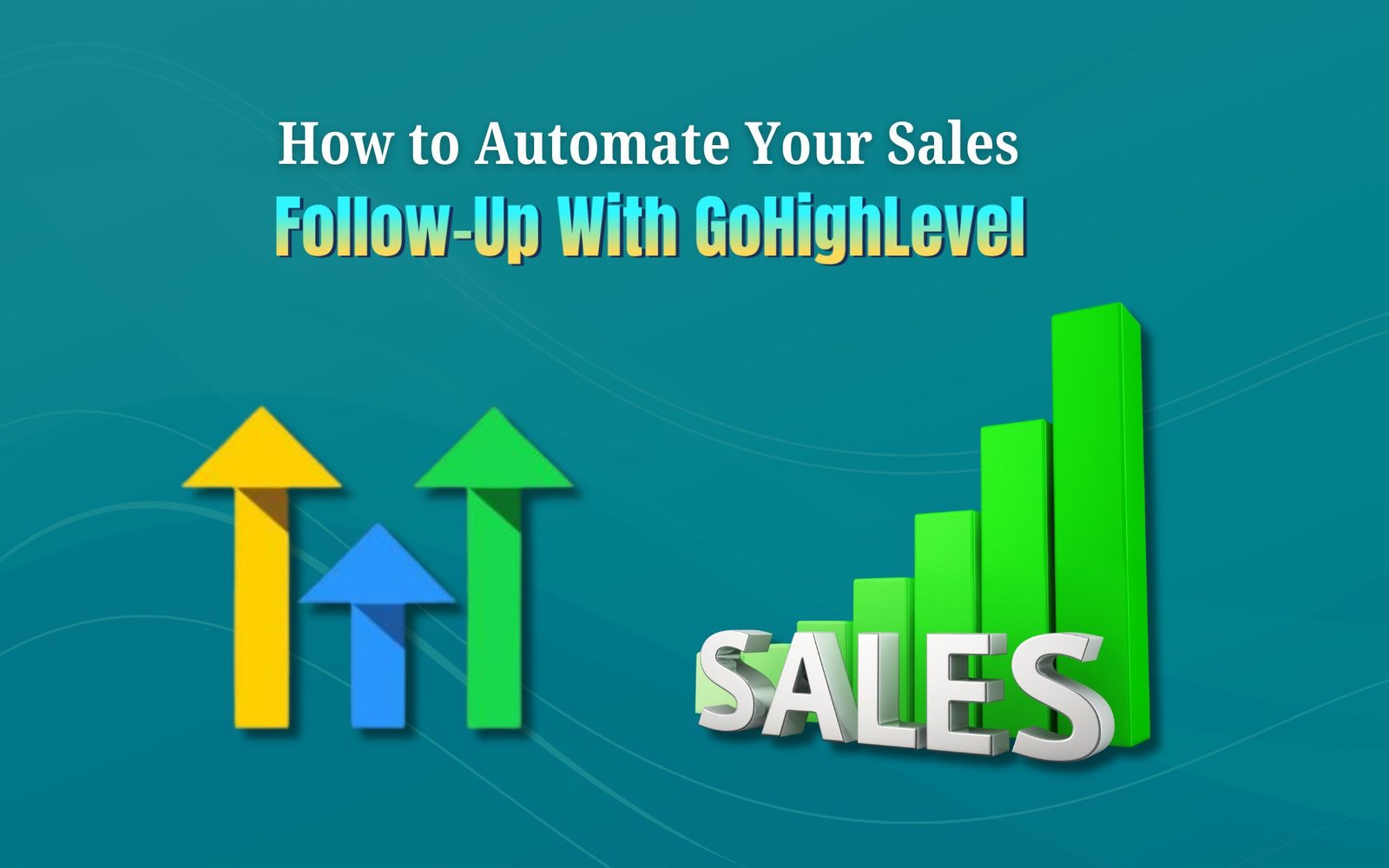 GoHighLevel sales automation tutorial
